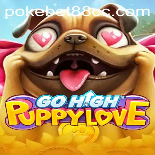 Exploring the World of GoHighPuppyLove and Its Connection with PokeBet88
